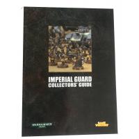 Imperial Guard Collectors Guide - Warhammer 40'000