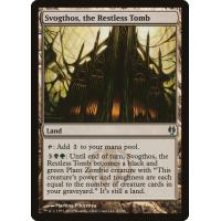 Svogthos, the Restless Tomb *EX*