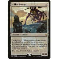 It That Betrays