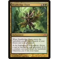 Deadbridge Chant *EX*