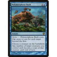 Polymorphous Rush 