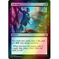 Live Fast *Premium Foil*